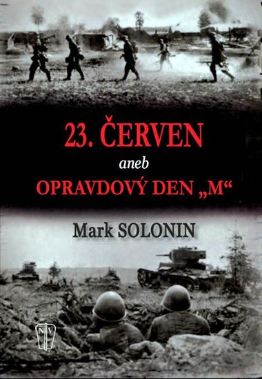 23.ČERVEN ANEB OPRAVDOVÝ DEN ’M’