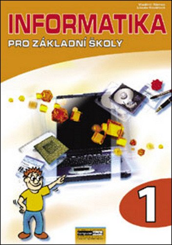 Obálka knihy INFORMATIKA PRO ZÁKLADNÍ ŠKOLY 1 od autora Kovářová Libuše a kol.