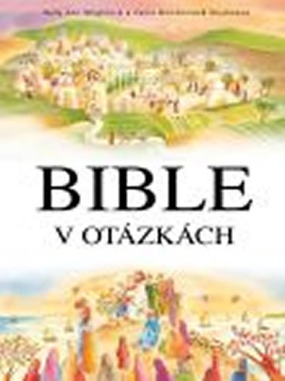 BIBLE V OTÁZKÁCH