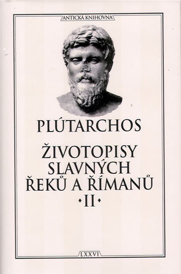 ŽIVOTOPISY SLAVNÝCH ŘEKŮ A ŘÍMANŮ II.