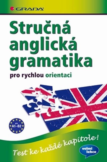 STRUČNÁ ANGLICKÁ GRAMATIKA