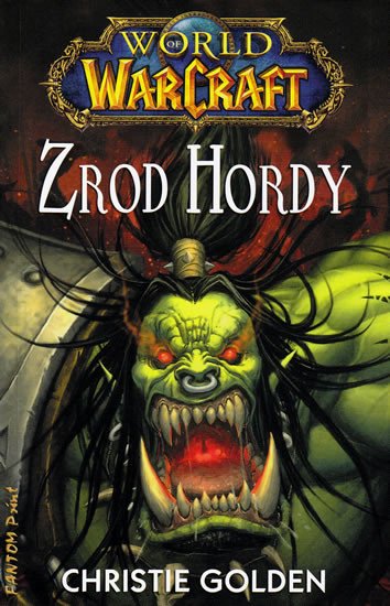 ZROD HORDY (WARCRAFT)