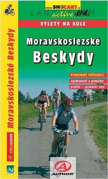 MORAVSKOSLEZSKÉ BESKYDY CYKLOPRŮVODCE