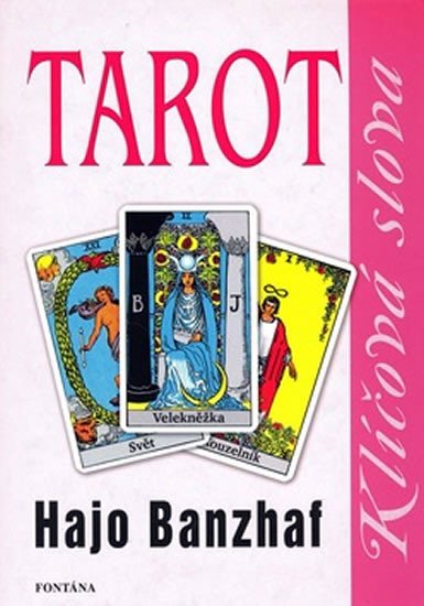 TAROT KLÍČOVÁ SLOVA