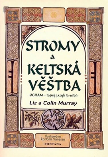 STROMY A KELTSKÁ VĚŠTBA