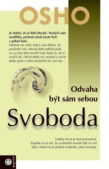 SVOBODA (ODVAHA BÝT SÁM SEBOU)