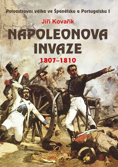 NAPOLEONOVA INVAZE 1807-1810