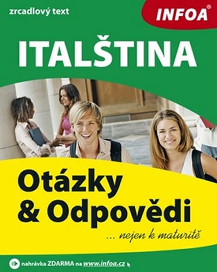 ITALŠTINA - OTÁZKY A ODPOVĚDI (I-Č)
