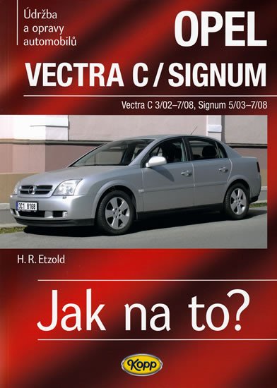 109. OPEL VECTRA C / SIGNUM