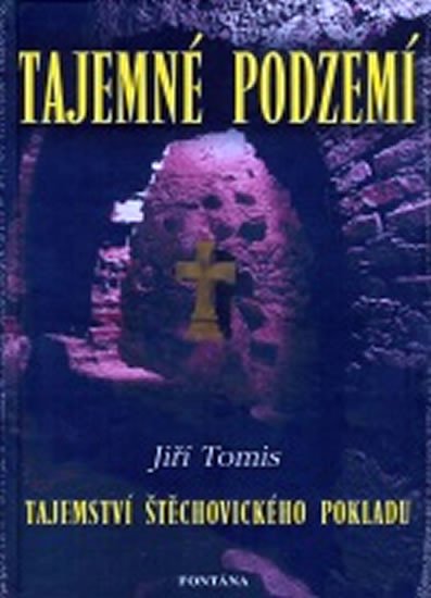 TAJEMNÉ PODZEMÍ