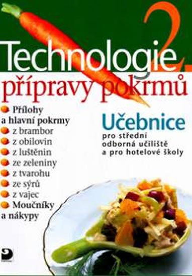 TECHNOLOGIE PŘÍPRAVY POKRMŮ 2.UČEBNICE