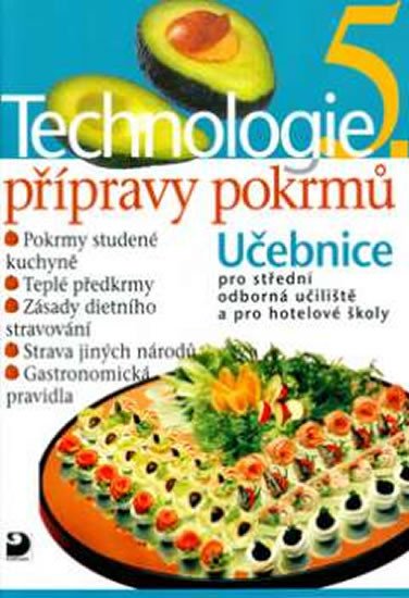 TECHNOLOGIE PŘÍPRAVY POKRMŮ 5.UČEBNICE