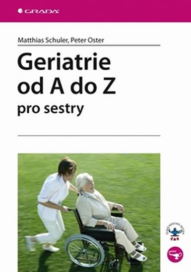 GERIATRIE OD A DO Z PRO SESTRY