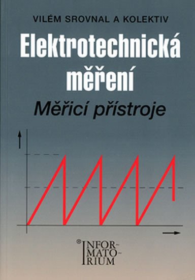 ELEKTROTECHNICKÁ MĚŘENÍ