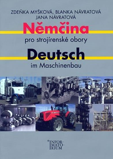 NĚMČINA PRO STROJÍRENSKÉ OBORY