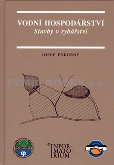 VODNÍ HOSPODÁŘSTVÍ STAVBY V RYBÁŘSTVÍ