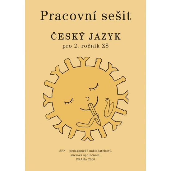 ČESKÝ JAZYK PRO 2.ROČNÍK ZŠ PRACOVNÍ SEŠIT (57691)