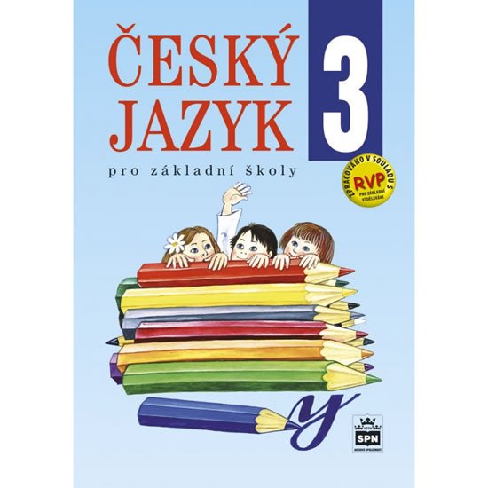 ČESKÝ JAZYK PRO ZŠ 3.ROČ/SPN