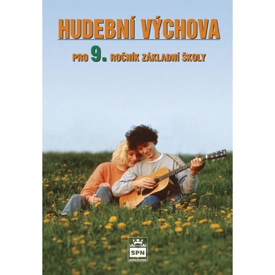 HUDEBNÍ VÝCHOVA PRO 9.ROČ.ZŠ/SPN