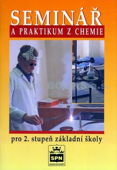 SEMINÁŘ A PRAKTIKUM Z CHEMIE PRO 2.ST.ZŠ