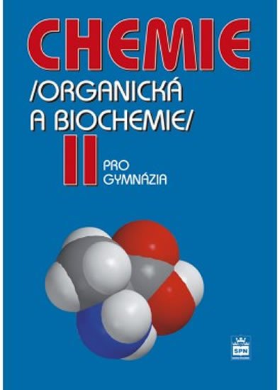 CHEMIE 2 ORGANICKÁ A BIOCHEM. II