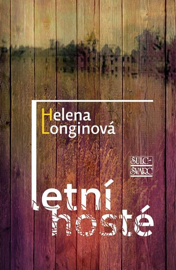 LETNÍ HOSTÉ