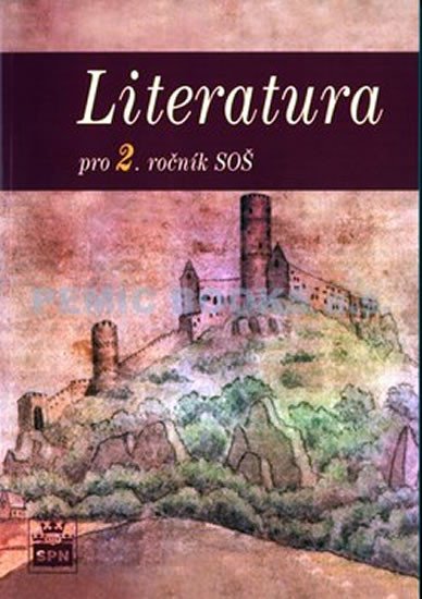 LITERATURA PRO 2.ROČNÍK SOŠ