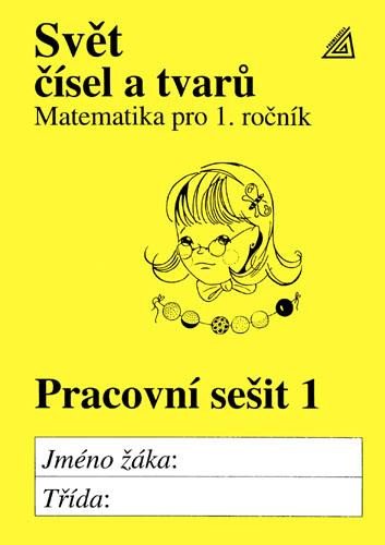 SVĚT ČÍSEL A TVARŮ MATEMATIKA PRO 1.ROČNÍK PS 1 (95 11 112)