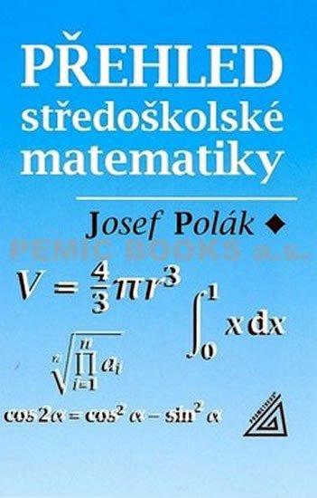 PŘEHLED STŘEDOŠKOLSKÉ MATEMATIKY/PROMETHEUS