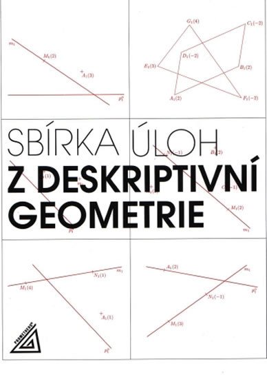 SBÍRKA ÚLOH Z DESKRIPTIVNÍ GEOMETRIE