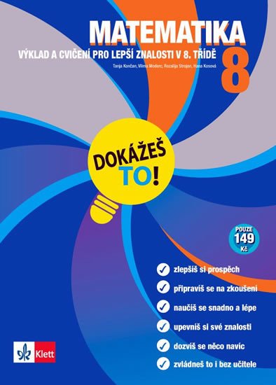 MATEMATIKA 8 - DOKÁŽEŠ TO!