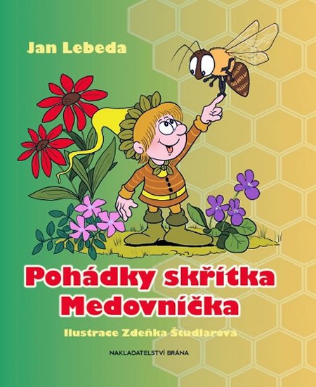 POHÁDKY SKŘÍTKA MEDOVNÍČKA