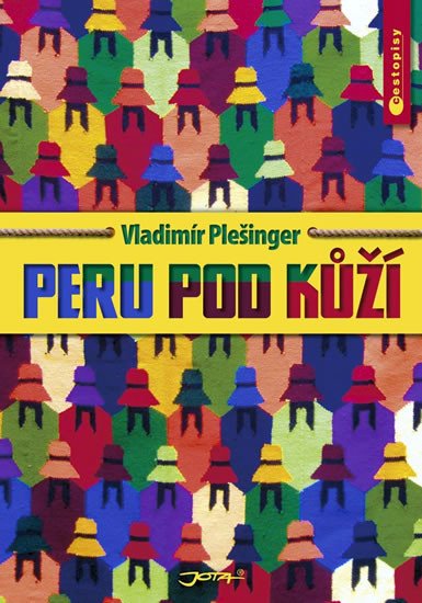 PERU POD KŮŽÍ