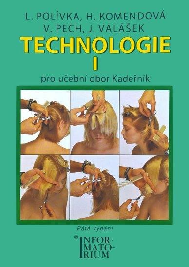 TECHNOLOGIE I - PRO UO KADEŘNÍK - 5. VYD