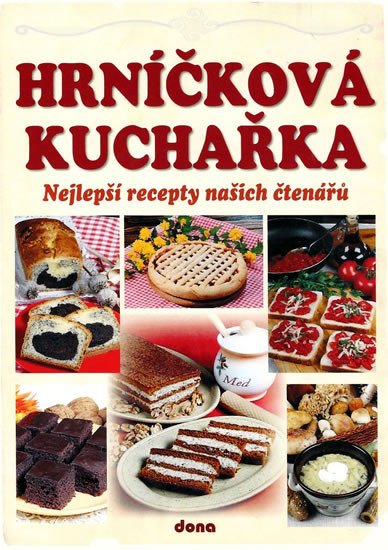 HRNÍČKOVÁ KUCHAŘKA - NEJLEPŠÍ HRNÍČKOVÉ RECEPTY NAŠICH ČTENÁ