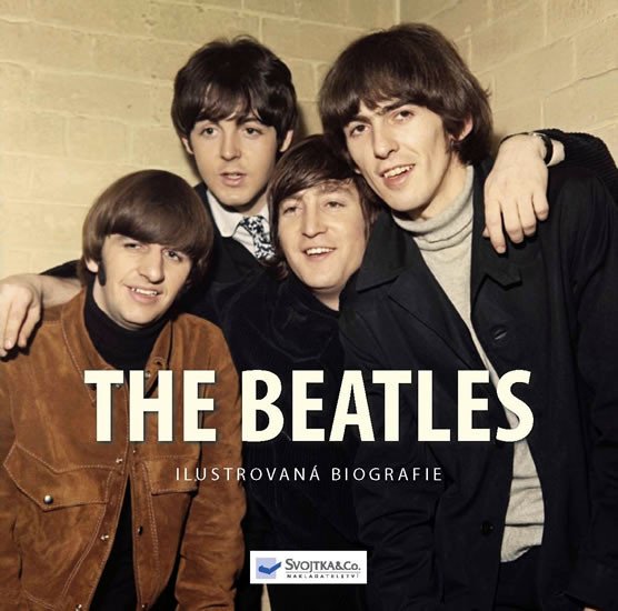 THE BEATLES - ILUSTROVANÁ BIOGRAFIE