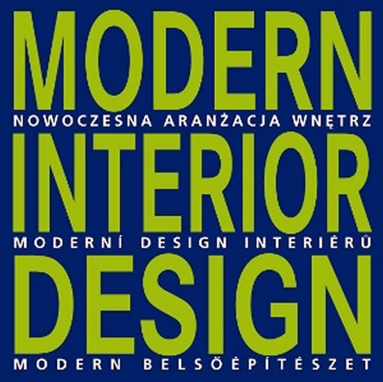 MODERNÍ DESIGN INTERIÉRŮ