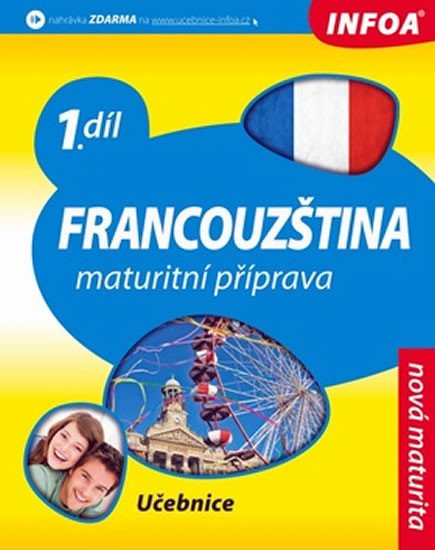 FRANCOUZŠTINA-MATURITNÍ PŘÍPRAVA 1.UČ