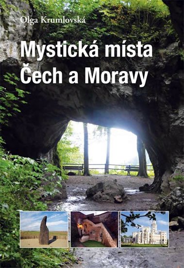 MYSTICKÁ MÍSTA ČECH A MORAVY