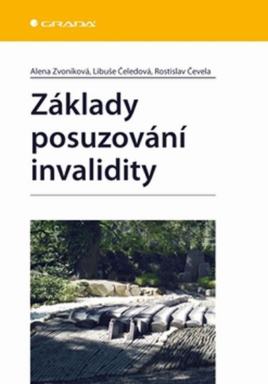 ZÁKLADY POSUZOVÁNÍ INVALIDITY/GRADA