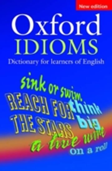 OXFORD IDIOMS DICTIONARY