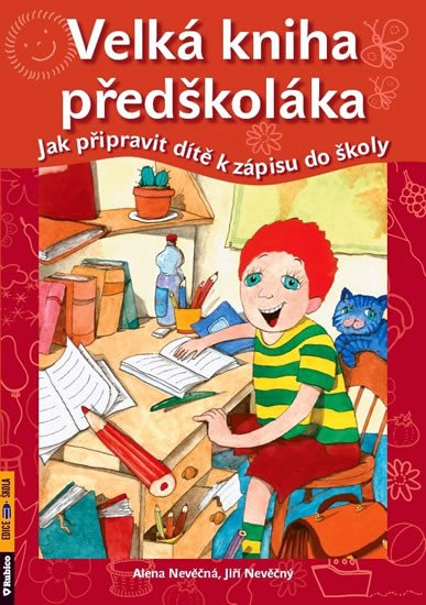 VELKÁ KNIHA PŘEDŠKOLÁKA - JAK PŘIPRAVIT