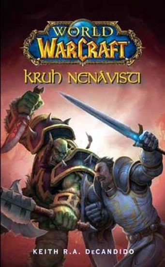 KRUH NENÁVISTI (WARCRAFT)