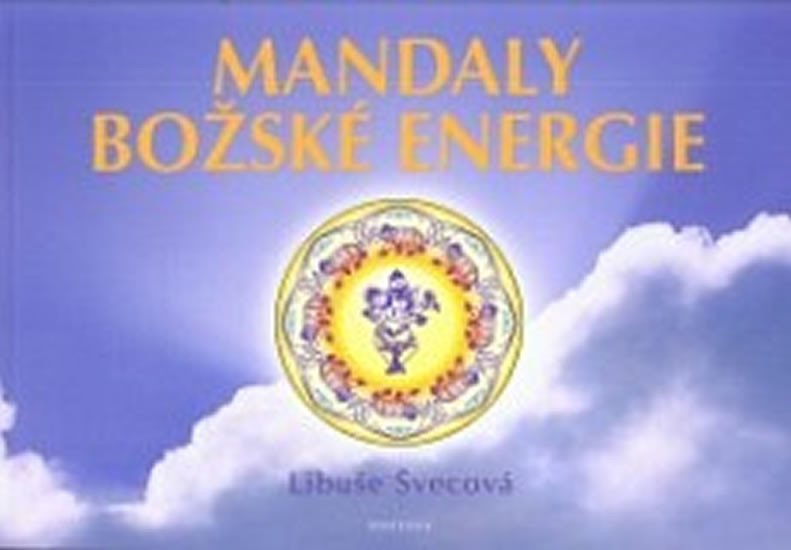 MANDALY BOŽSKÉ ENERGIE