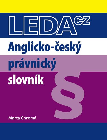 ANGLICKO-ČESKÝ PRÁVNICKÝ SLOVNÍK