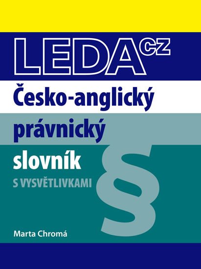 ČESKO-ANGLICKÝ PRÁVNICKÝ SLOVNÍK