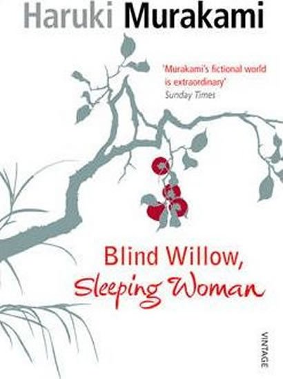 BLIND WILLOW, SLEEPING WOMAN