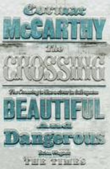 CROSSING [BORDER TRILOGY 3]