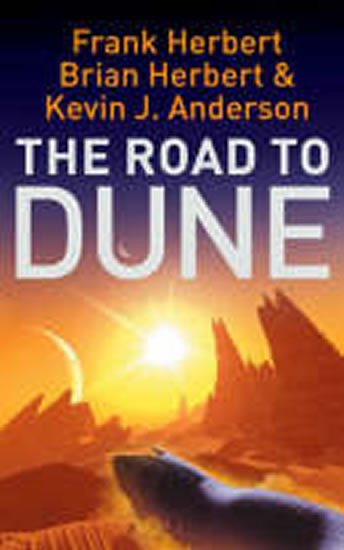 ROAD TO DUNE