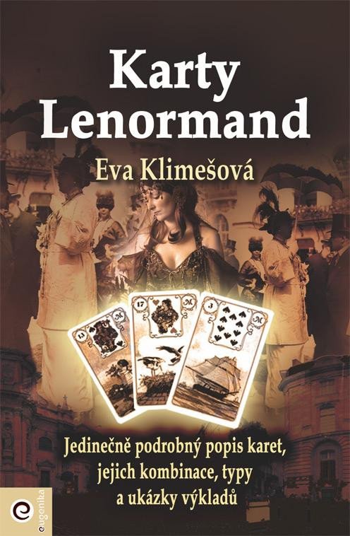 KARTY LENORMAND - KOMPLEXNÍ UČEBNICE VYKLÁDÁNÍ